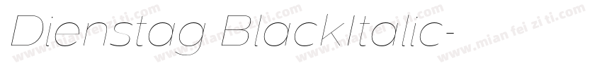 Dienstag BlackItalic字体转换